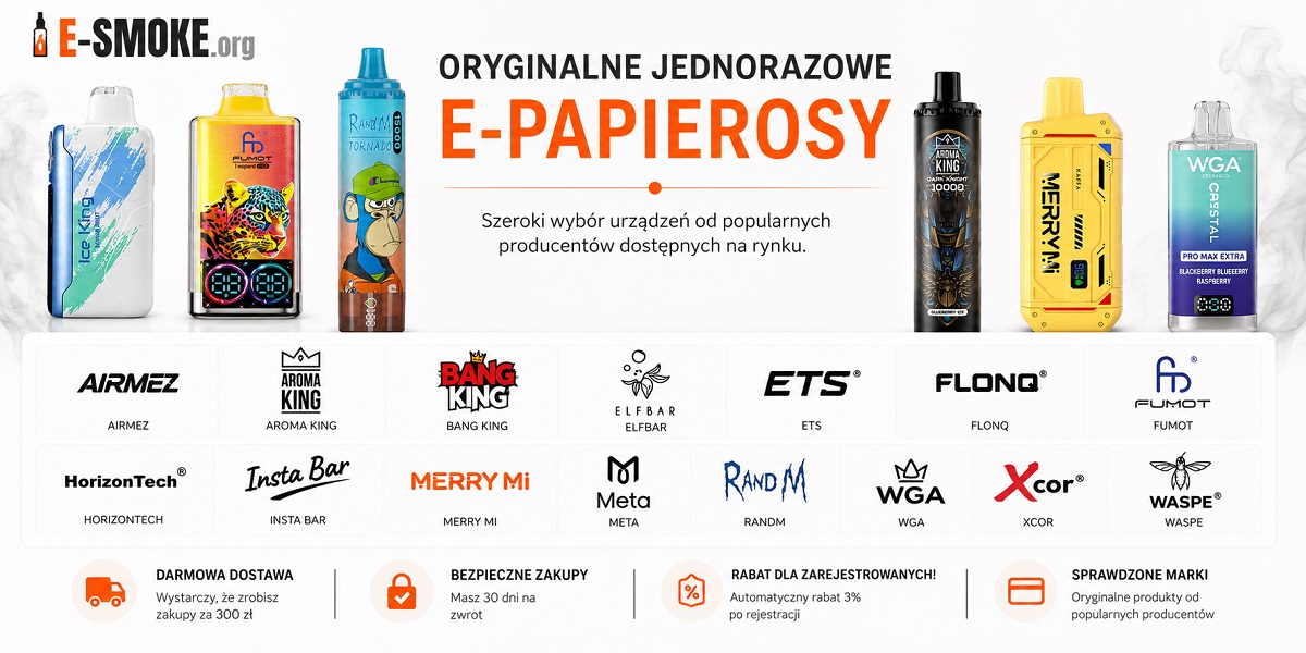 E-SMOKE oryginalne marki e-papierosow
